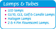 Lamps and Tubes